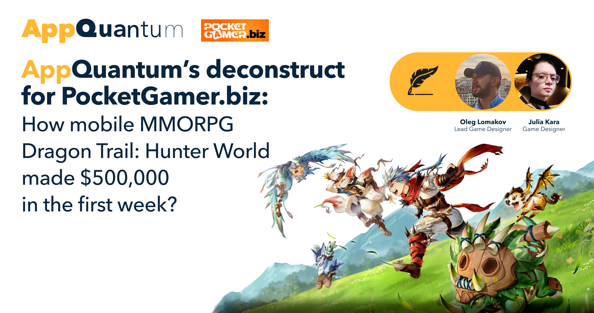 AppQuantum's Deconstruct for PocketGamer.biz: How Mobile MMORPG Dragon Trail: Hunter World Made $500,000 in The First Week? 